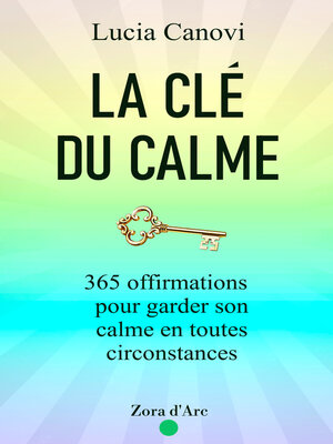 cover image of La Clé Du Calme